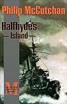 Halfhyde's Island (Halfhyde Adventure #2)