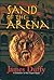Sand of the Arena (Gladiato...
