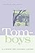 Tomboys: A Literary and Cul...