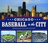 Chicago Baseball in the City Chicago Baseball in the City