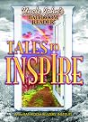 Uncle John's Bathroom Reader Tales to Inspire Uncle John's Bathroom Reader Tales to Inspire