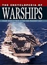 The Encyclopedia of Warships: From World War II to the Present Day