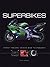 Superbikes: Street Racers: Design and Technology
