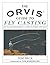 The Orvis Fly-Casting Guide: How to Cast Effectively in Every Fly-Fishing Situation