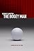 The Bogey Man by George Plimpton