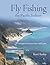 Fly Fishing the Pacific Inshore: Strategies for Estuaries, Bays, and Beaches