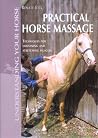 Practical Horse Massage Practical Horse Massage