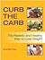 Curb the Carb: The Realisti...