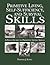 Primitive Living, Self Sufficiency, and Survival Skills by Thomas J. Elpel Primitive Living, Self Sufficiency, and Survival Skills by Thomas J. Elpel
