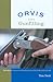 Orvis Guide to Gunfitting: Techniques To Improve Your Wingshooting, And The Fundamentals Of Gunfit
