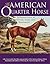 The American Quarter Horse:...