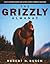 Grizzly Almanac: A Fully Il...