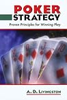 Poker Strategy: Proven Principles for Winning Play