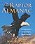 The Raptor Almanac: A Compr...