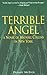 Terrible Angel A Novel of Michael Collins in New York by Dermot McEvoy