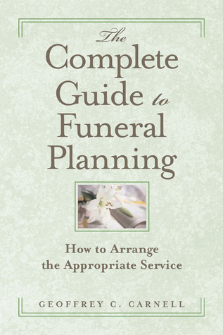 The Complete Guide to Funeral Planning: How to Arrange the Appropriate Service