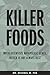 Killer Foods: When Scientis...