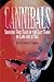 Cannibals: Shocking True Ta...