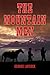 Mountain Men: The Dramatic ...