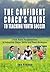 The Confident Coach's Guide to Teaching Youth Soccer: From Basic Fundamentals to Advanced Player Skills and Team Strategies