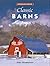 American Rustic: Classic Barns (American Rustic Series)