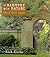 In Harmony with Nature: Lessons from the Arts and Crafts Garden