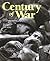 Century of War by Luciano Garibaldi