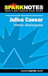 Julius Caesar (SparkNotes Literature Guide) Julius Caesar (SparkNotes Literature Guide)