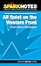 All Quiet on the Western Front: Erich Maria Remarque (SparkNotes Literature Guide)
