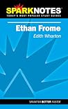Ethan Frome (SparkNotes Literature Guide)