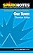 Our Town (SparkNotes Literature Guide)