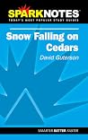 Snow Falling on Cedars (SparkNotes Literature Guide) (SparkNotes Literature Guide Series) Snow Falling on Cedars (SparkNotes Literature Guide) (SparkNotes Literature Guide Series)