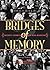 Bridges of Memory: Chicago'...