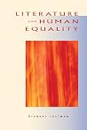 Literature and Human Equality (Rethinking Theory) Literature and Human Equality (Rethinking Theory)