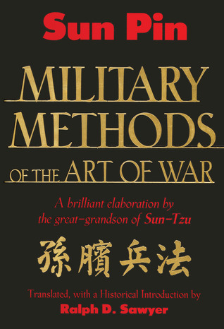 Military Methods Of The Art Of War By Sun Bin Military Methods Of The Art Of War By Sun Bin