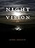 Night Vision by Kendel Hippolyte