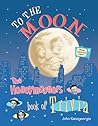 To The Moon: The Honeymooners Book of Trivia - Official Authorized Edition