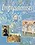 The Impressionists Handbook...