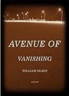 Avenue of Vanishing (Triquarterly) Avenue of Vanishing (Triquarterly)