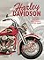 Harley Davidson: History, Meetings, New Models, Custom Bikes: History Meetings New Models Custom Bikes