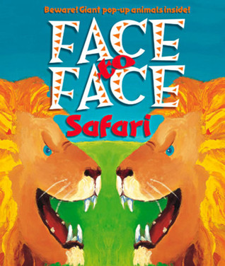 Face-to-Face Safari (Hardcover)