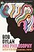 Bob Dylan and Philosophy: I...