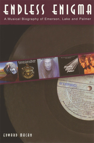 Endless Enigma: A Musical Biography of Emerson, Lake and Palmer (Paperback)