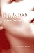 Blush: Faces of Shame