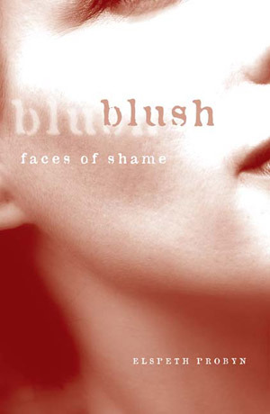 Blush: Faces of Shame (Paperback)