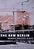 The New Berlin by Karen E. Till