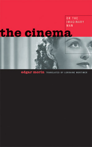 The Cinema, or The Imaginary Man