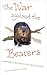 The War Against The Beavers...