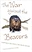The War Against The Beavers by Verena Andermatt Conley