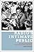 Radio’s Intimate Public: Network Broadcasting and Mass-Mediated Democracy